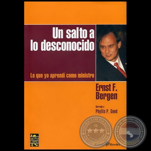 UN SALTO A LO DESCONOCIDO - Autor: ERNEST F.BERGEN - Año 2008